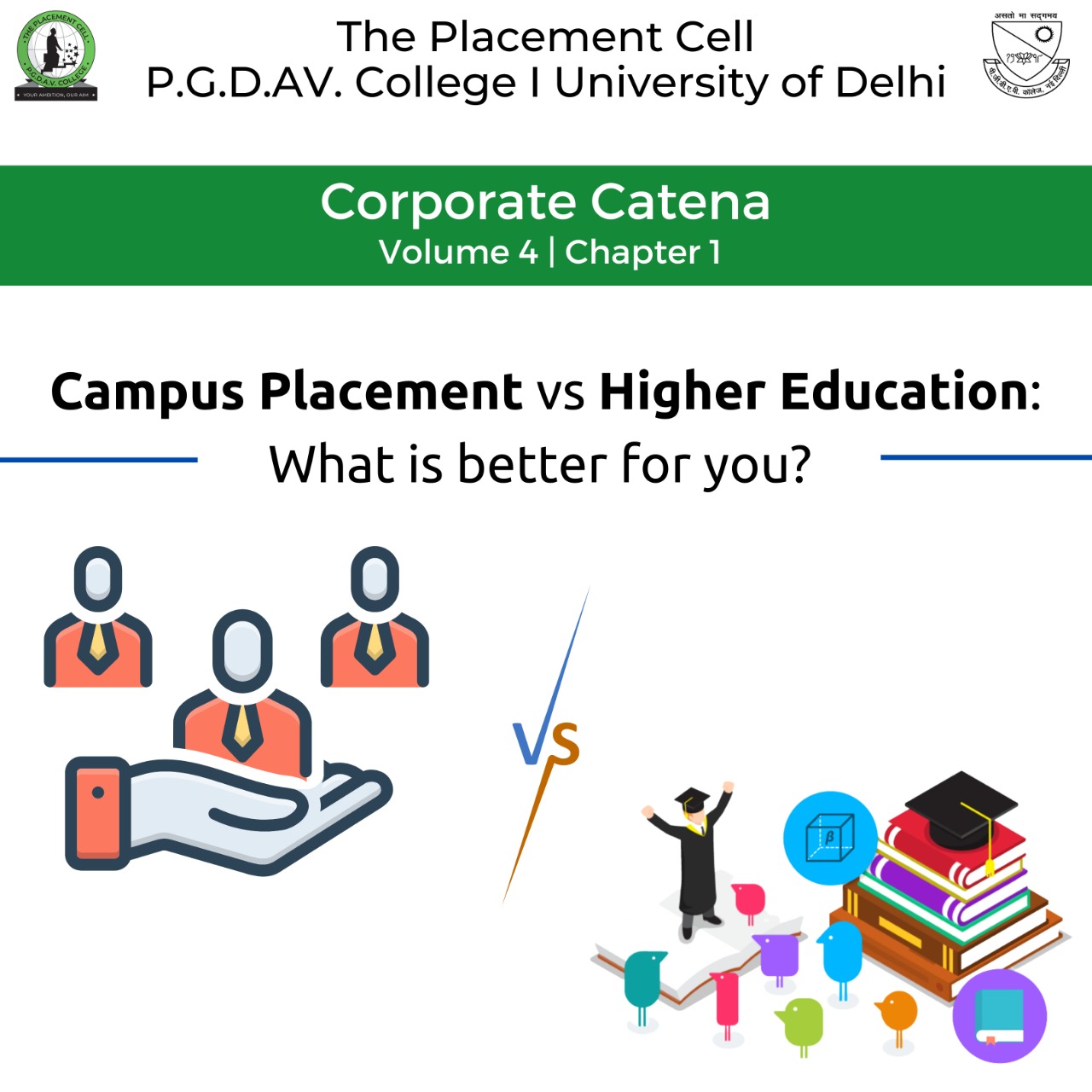 Campus Placement vs Higher Education: What is better for you?
